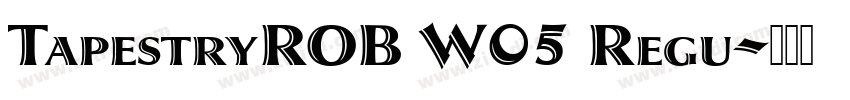 TapestryROB W05 Regu字体转换